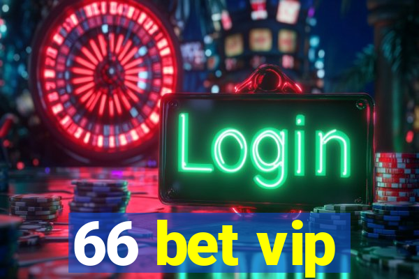 66 bet vip